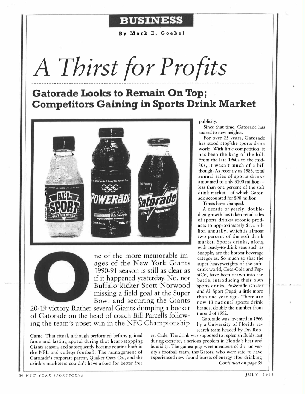 A Thirst for Profits Gatorade Looks to Remain on Top; Competitors Gaining in Sports Drink Market