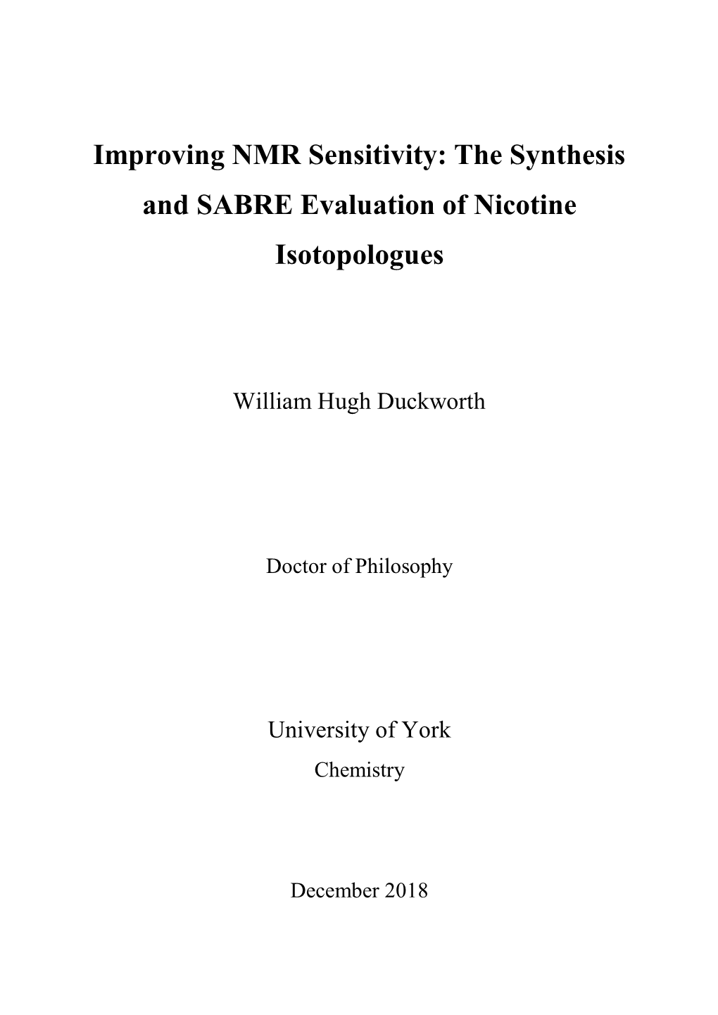 The Synthesis and SABRE Evaluation of Nicotine Isotopologues