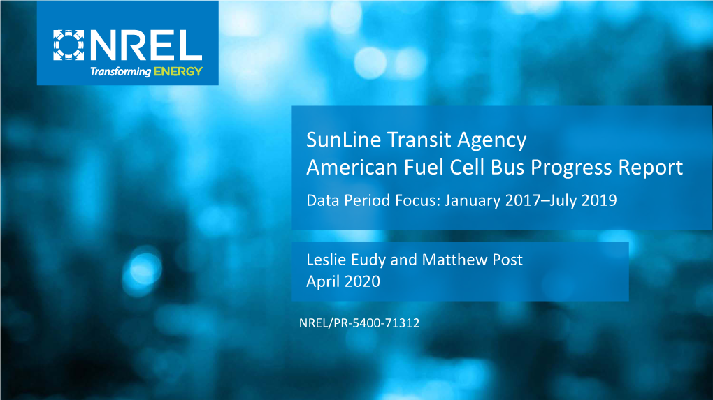 Sunline Transit Agency American Fuel Cell Bus Progress Report Data Period Focus: January 2017–July 2019