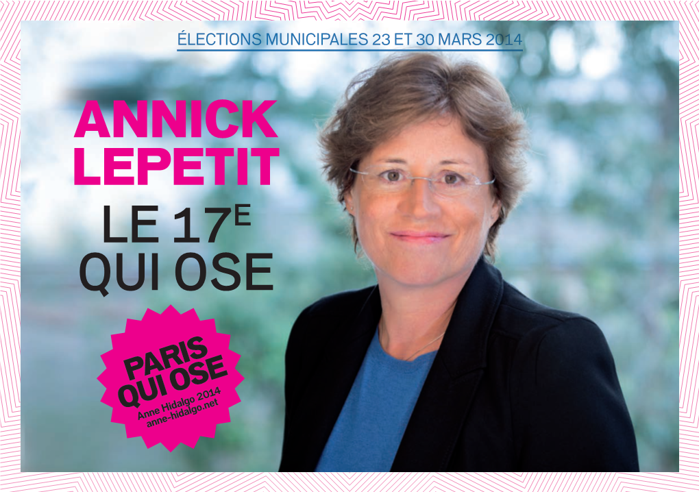 ANNICK LEPETIT LE 17E QUI OSE Anne Hidalgo, Candidate À La Mairie De Paris