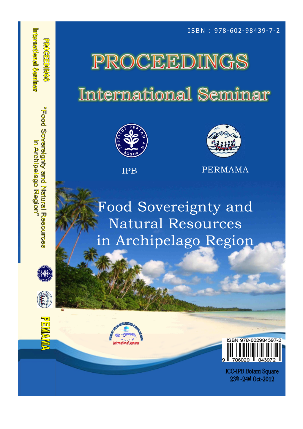 Food Sovereignty and Natural Resources in Archipelago Region Proceedings International Seminar