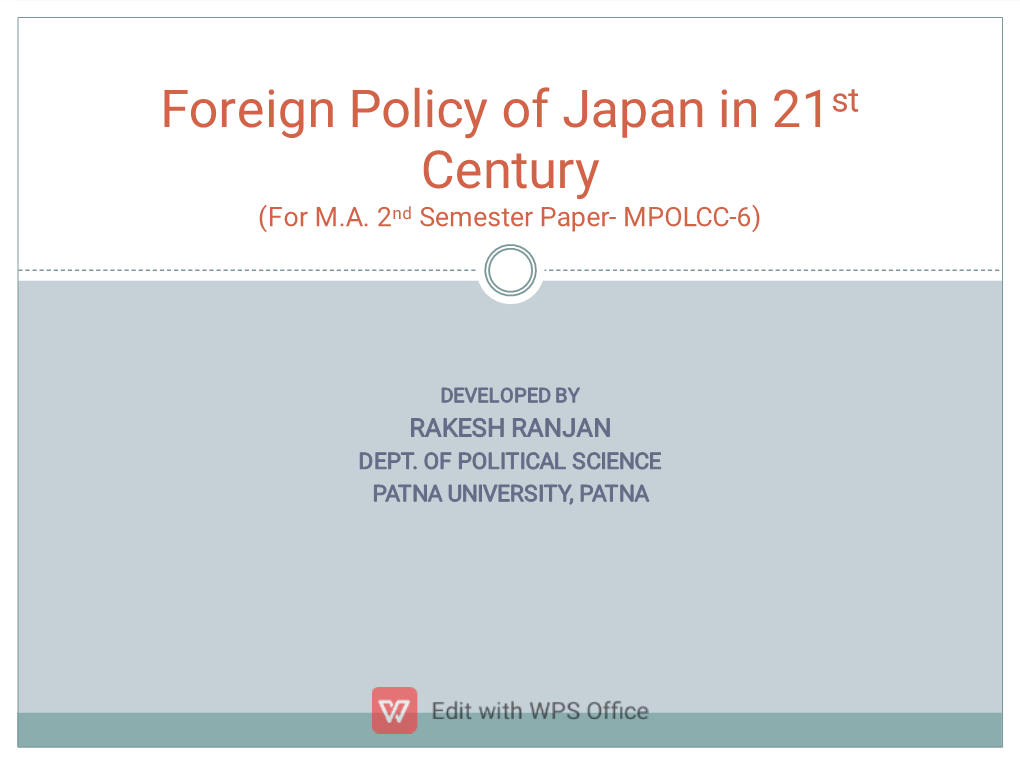 Foreign Policy of Japan in 21St Century (For M.A