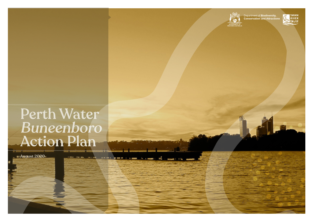 Perth Water Buneenboro Action Plan August 2020 Ngala Kaaditj Whadjuk Moort Keyen Kaadak Nidja Boodja