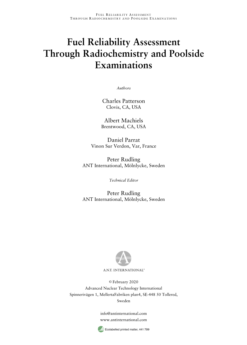Fuel Reliability Assessment Through Radiochemistry and Poolside Examinations