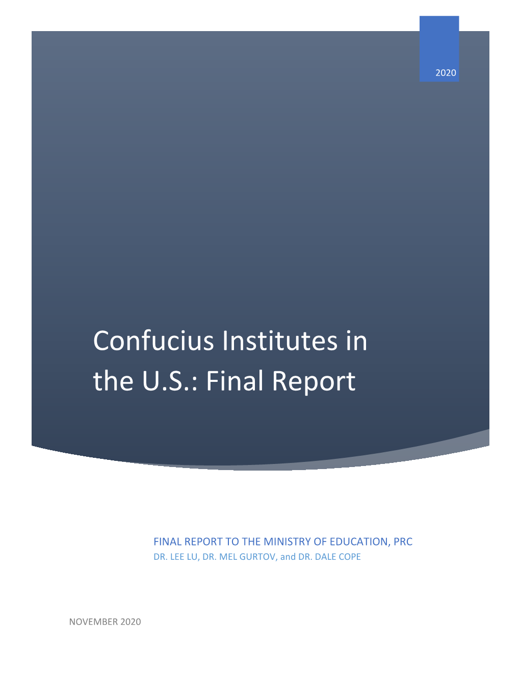 Confucius Institutes in the U.S.: Final Report