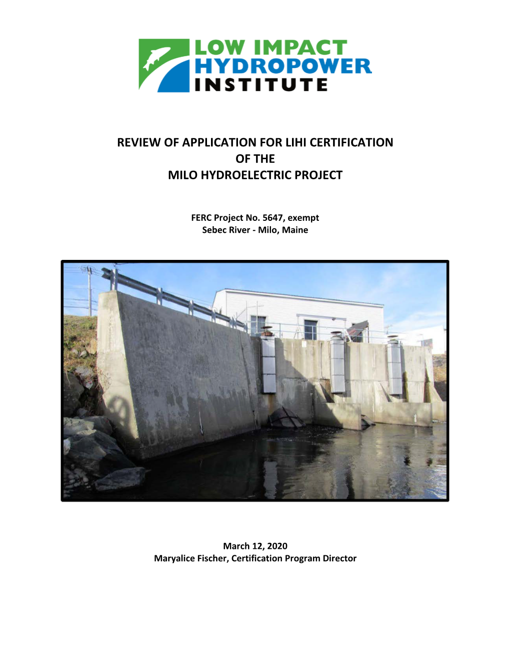 Review of Application for Lihi Certification of the Milo Hydroelectric Project