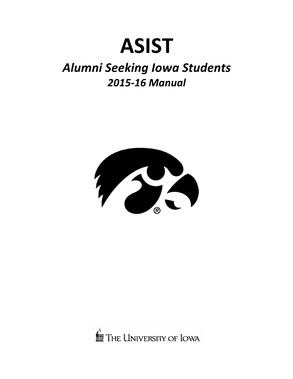 ASIST Alumni Seeking Iowa Students 2015-16 Manual