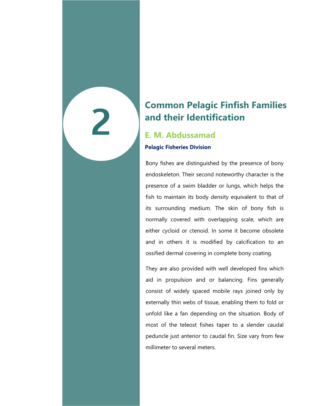 2 Common Pelagic Finfish Families and Their Identification