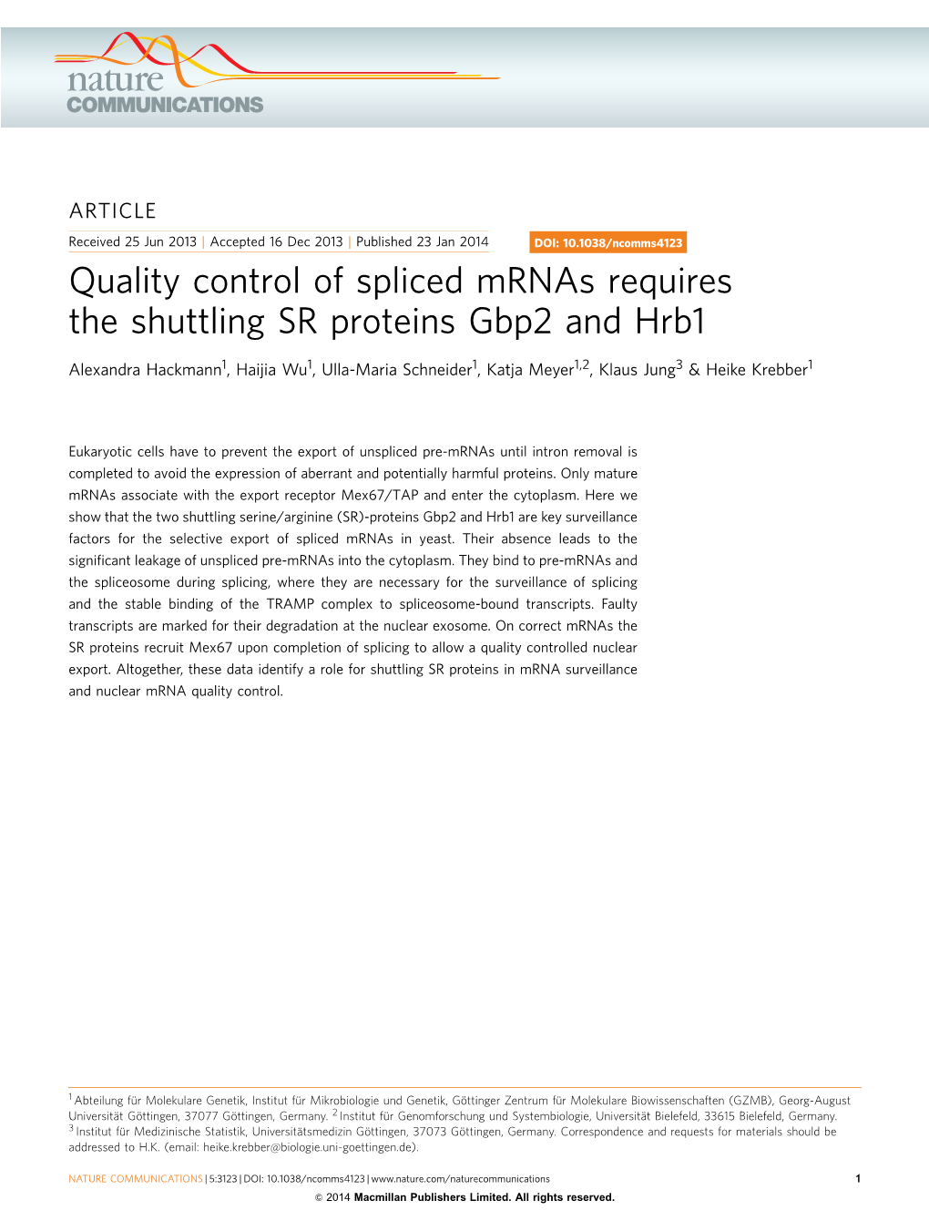 Quality Control of Spliced Mrnas Requires the Shuttling SR Proteins Gbp2 and Hrb1