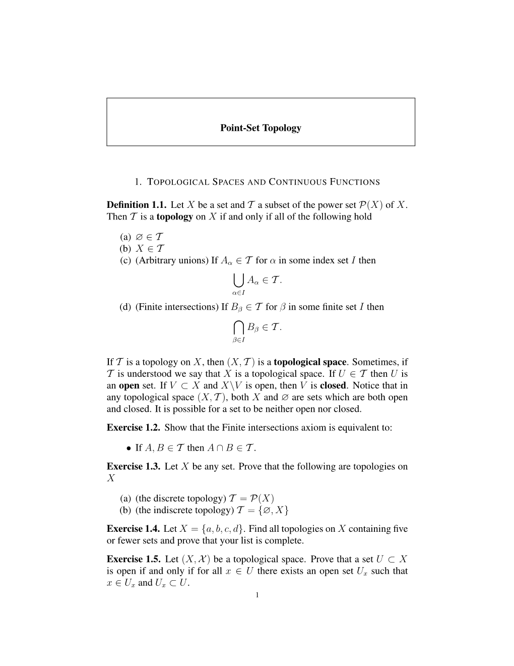 Point-Set Topology Definition 1.1. Let X Be a Set and T a Subset of The