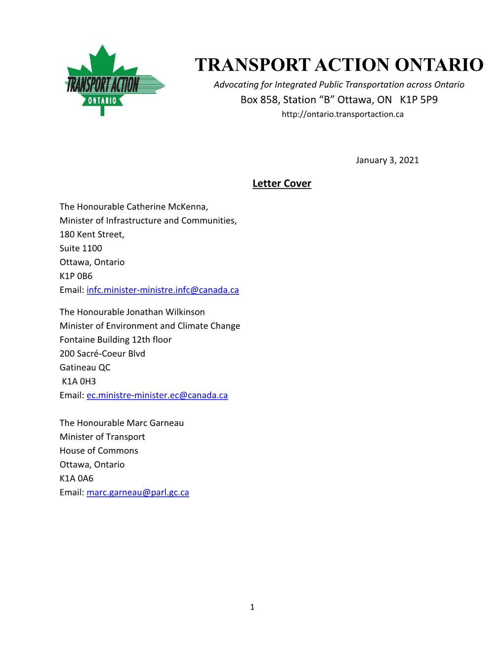 TRANSPORT ACTION ONTARIO Advocating for Integrated Public Transportation Across Ontario Box 858, Station “B” Ottawa, on K1P 5P9