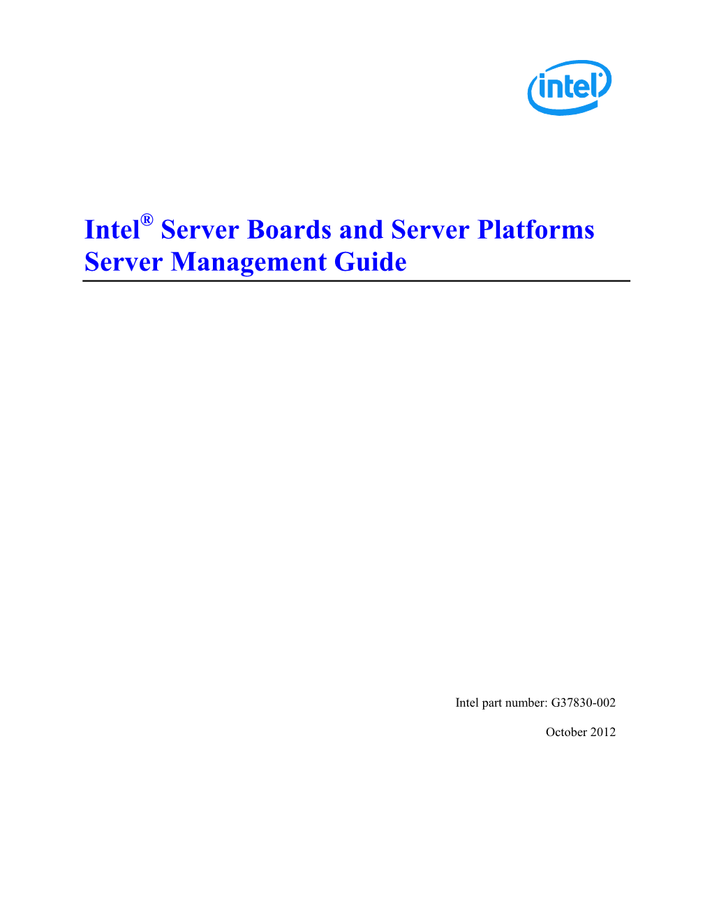 Intel® Server Boards and Server Platforms Server Management Guide