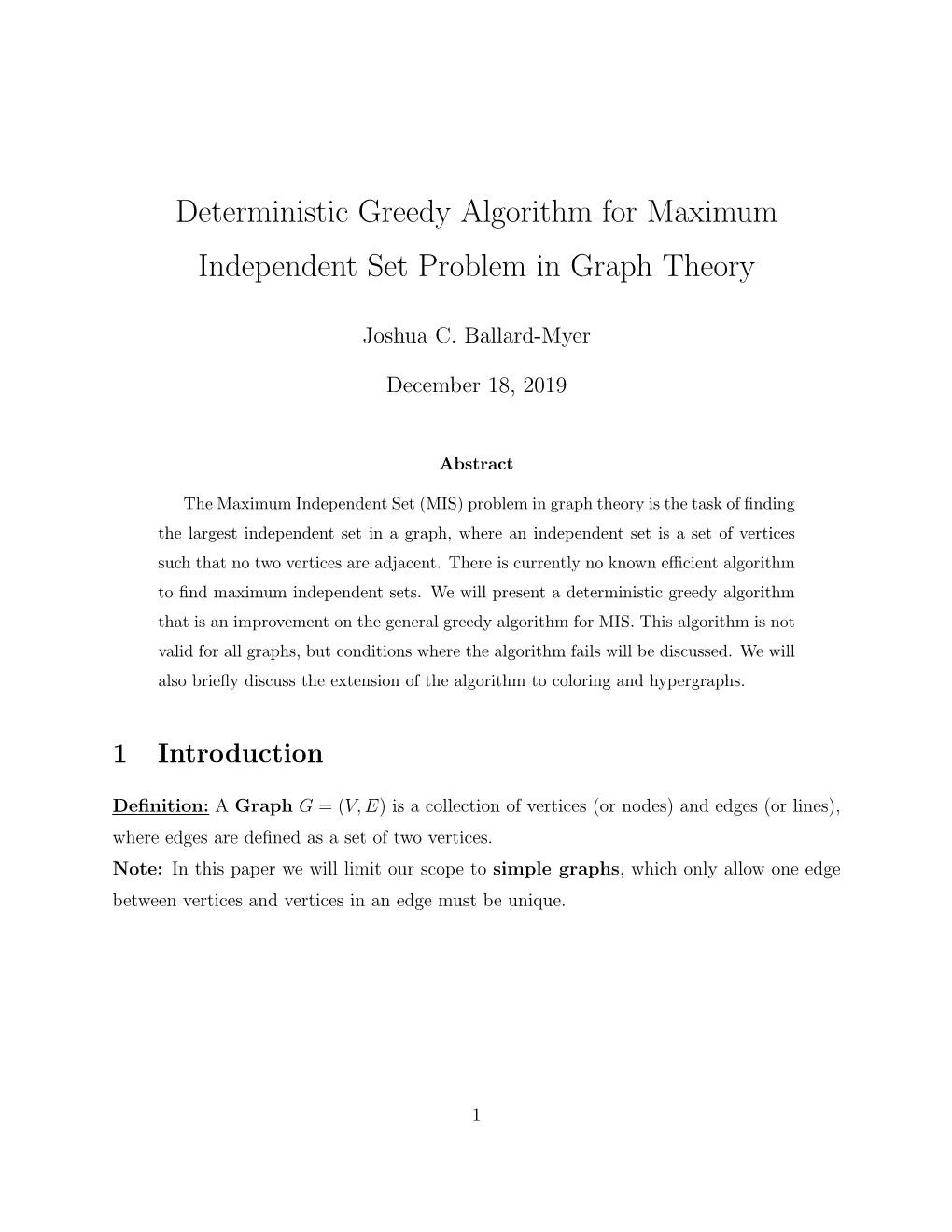 Deterministic Greedy Algorithm for Maximum Independent Set Problem in Graph Theory