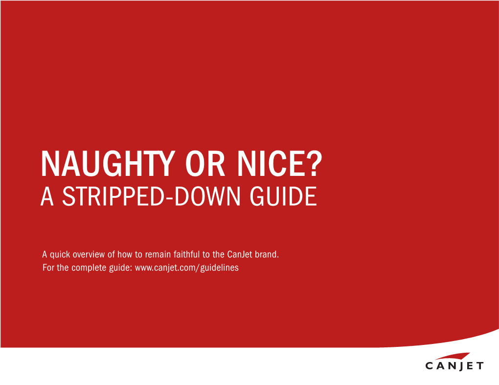 Naughty Or Nice? a Stripped-Down Guide