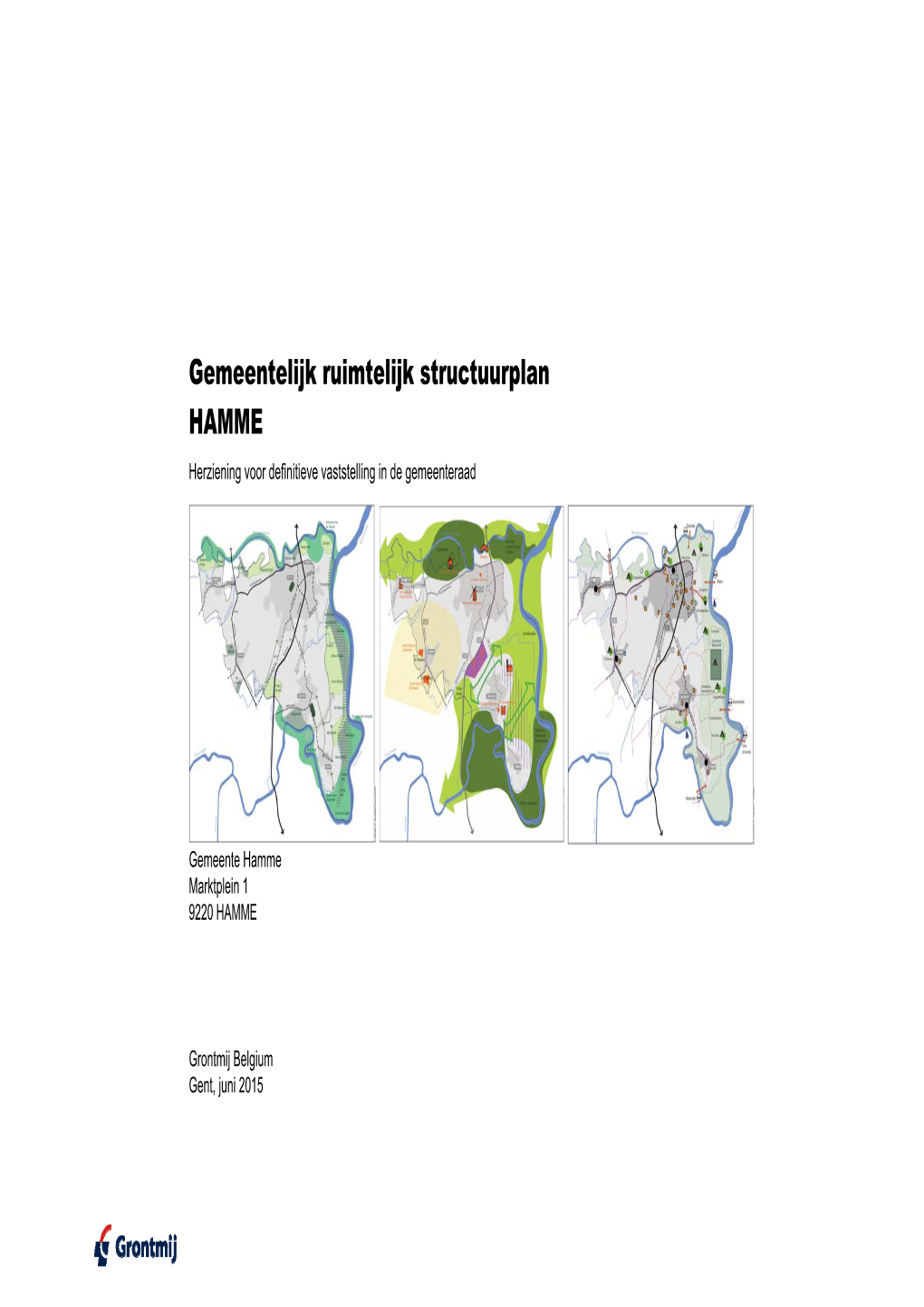 Gemeentelijk Ruimtelijk Structuurplan HAMME Herziening Voor Definitieve Vaststelling in De Gemeenteraad