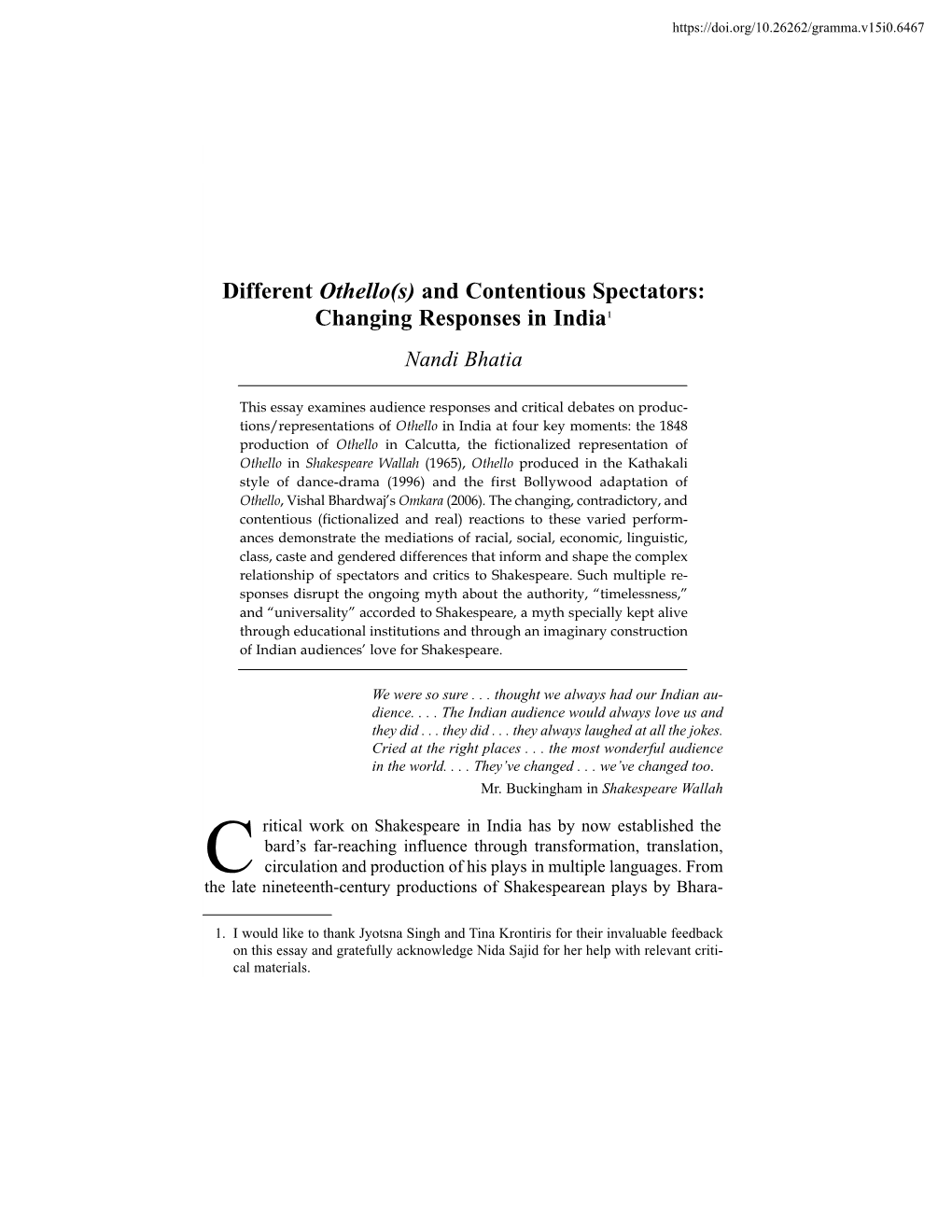 Different Othello(S) and Contentious Spectators: Changing Responses in India1 Nandi Bhatia