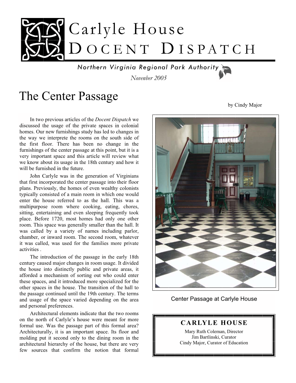 The Center Passage by Cindy Major