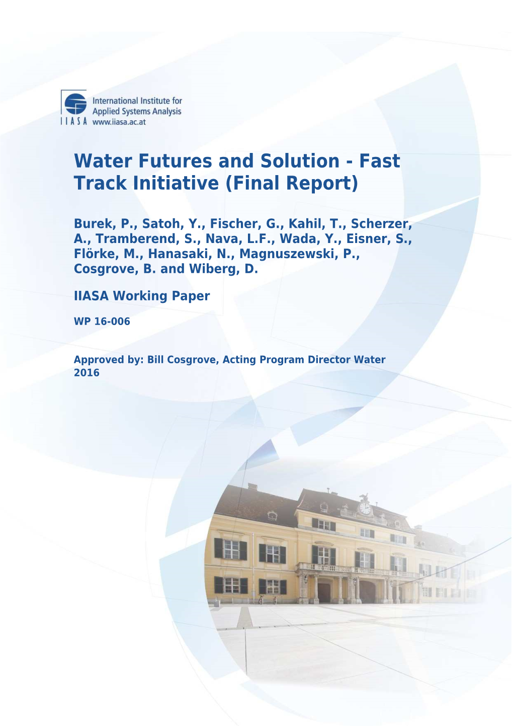 Water Futures and Solution - Fast Track Initiative (Final Report)