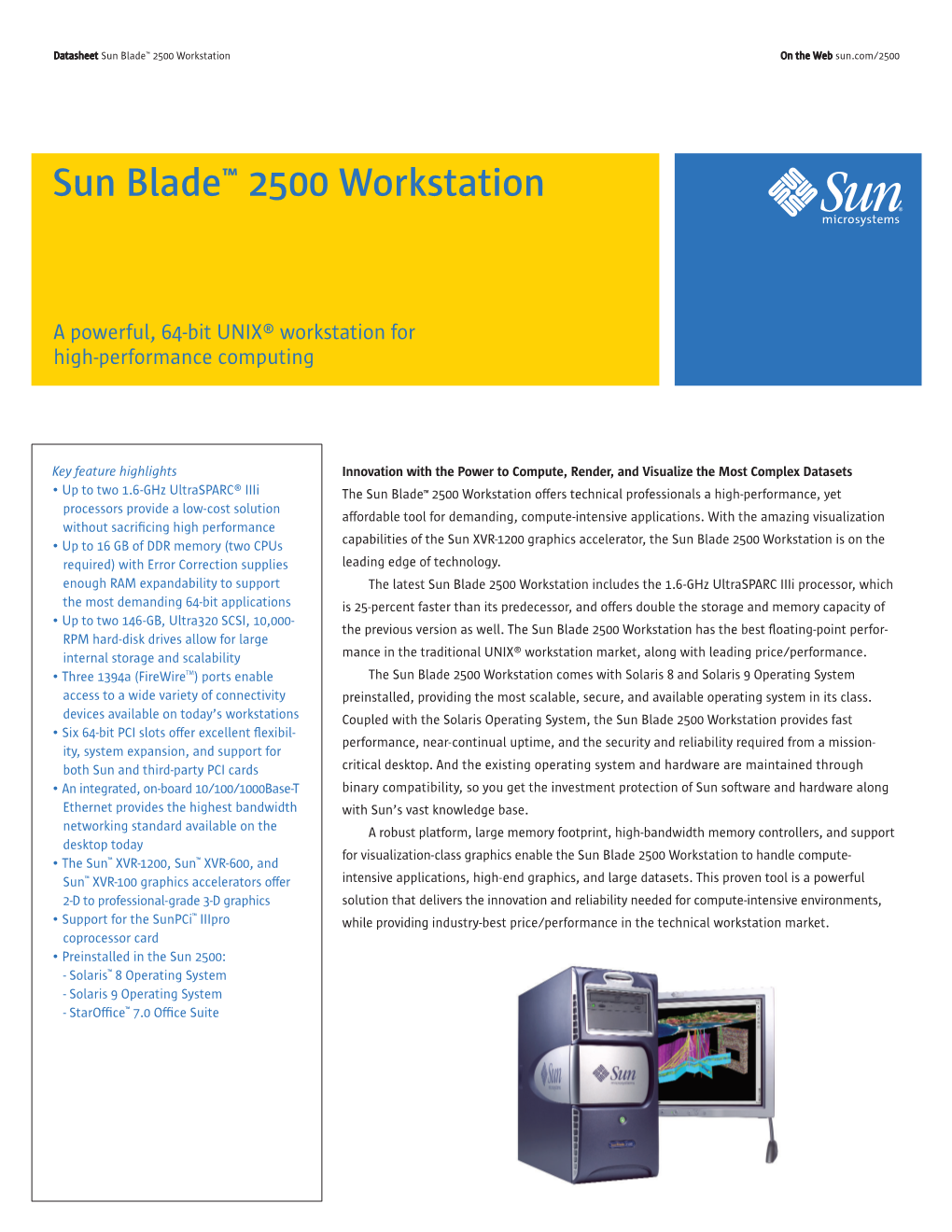 Sun Blade™ 2500 Workstation on the Web Sun.Com/2500