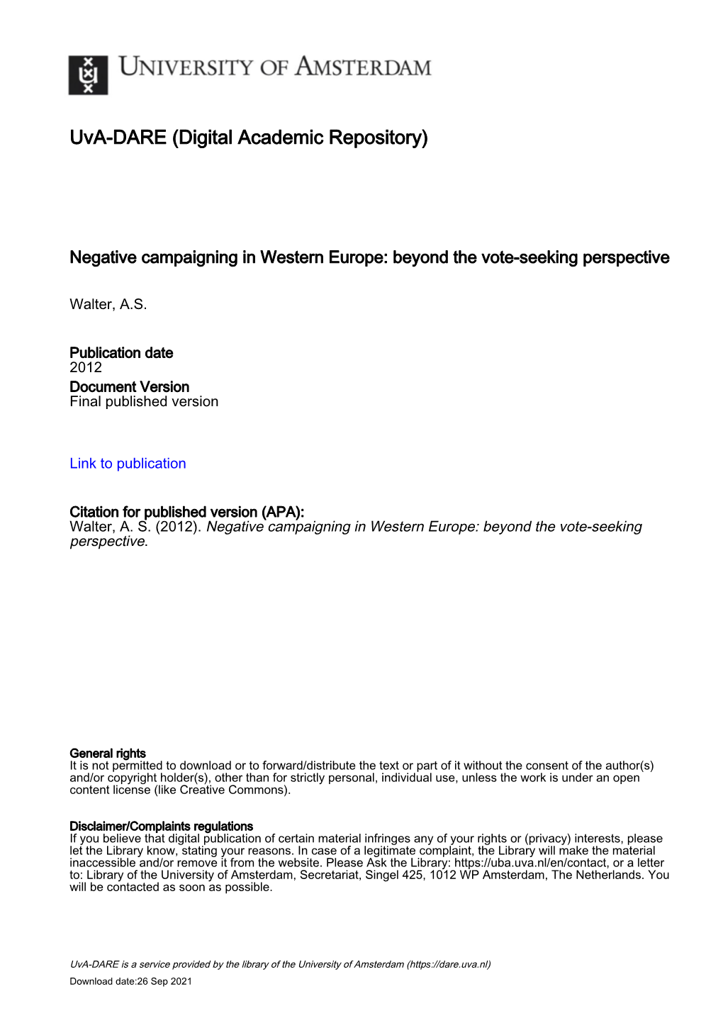 Negative Campaigning in Western Europe: Beyond the Vote-Seeking Perspective