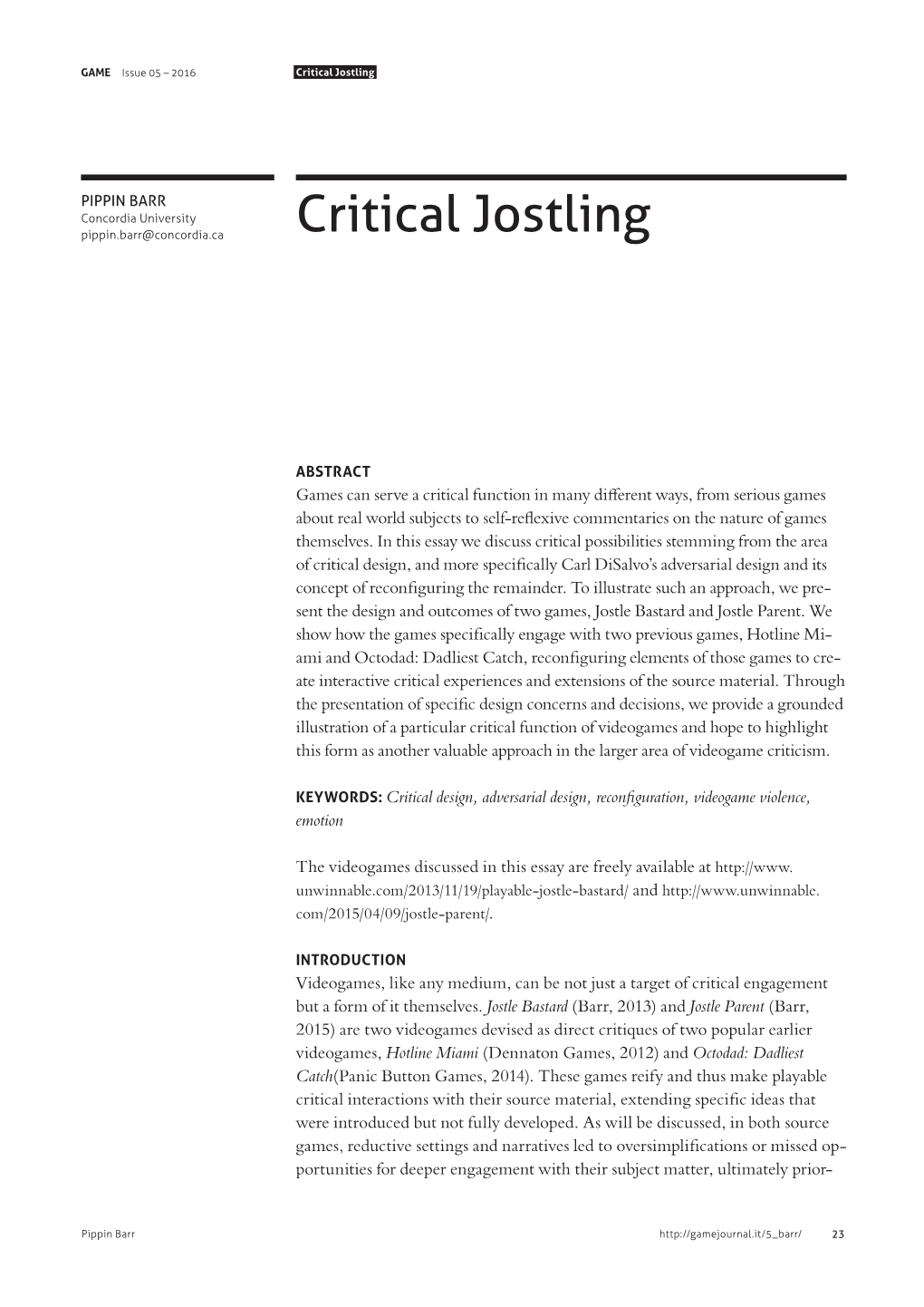 Critical Jostling