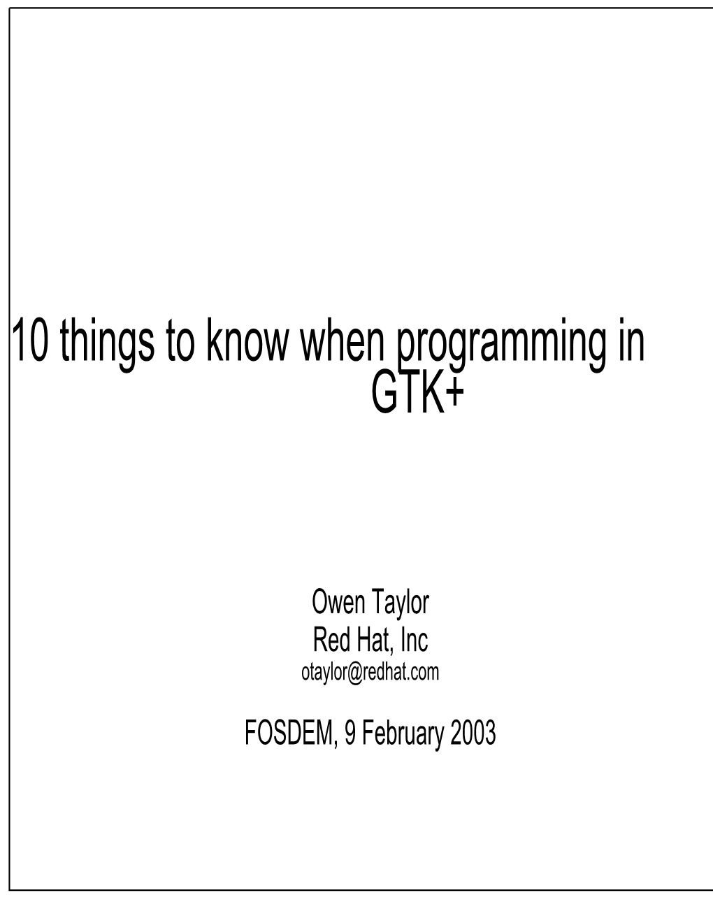 10 Things to Know When Programming in GTK+