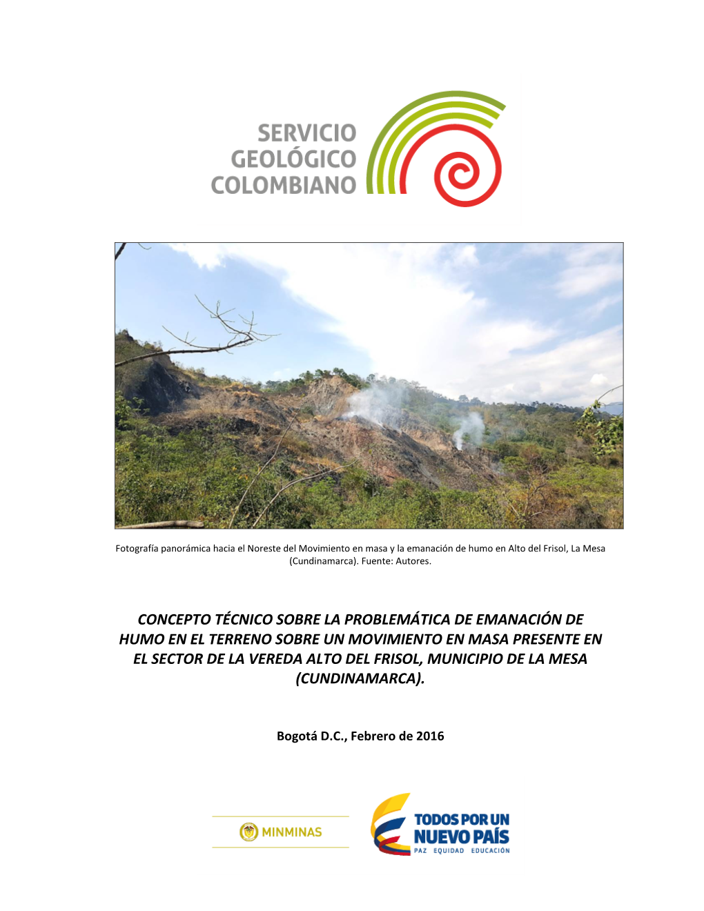 Concepto Técnico Sobre La Problemática De Emanación De Humo En El Terreno Sobre Un Movimiento En Masa Presente En El Sector D