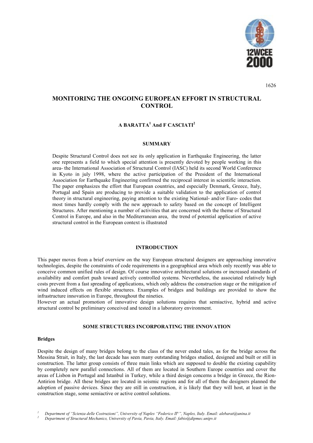 Monitoring the Ongoing European Effort in Structural Control