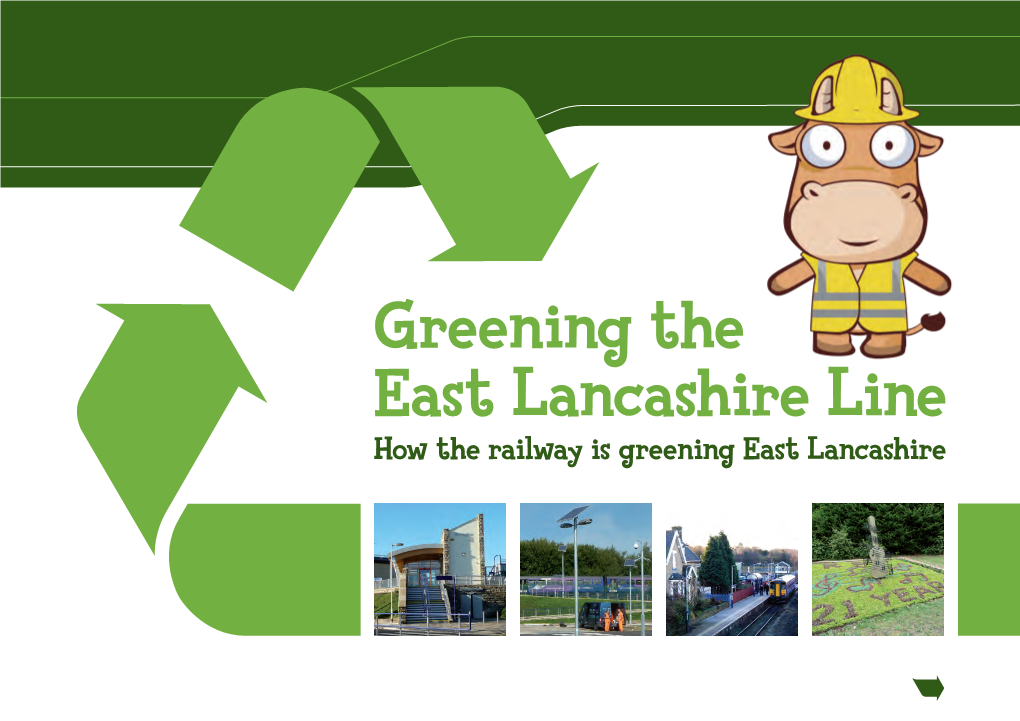 Greening the East Lancashire Line How the Railway Is Greening East Lancashire