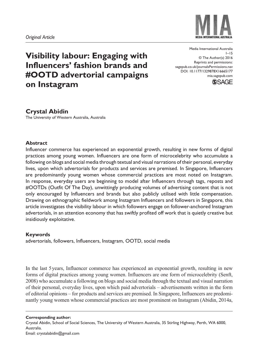 Visibility Labour: Engaging with Influencers' Fashion Brands and #OOTD Advertorial Campaigns on Instagram