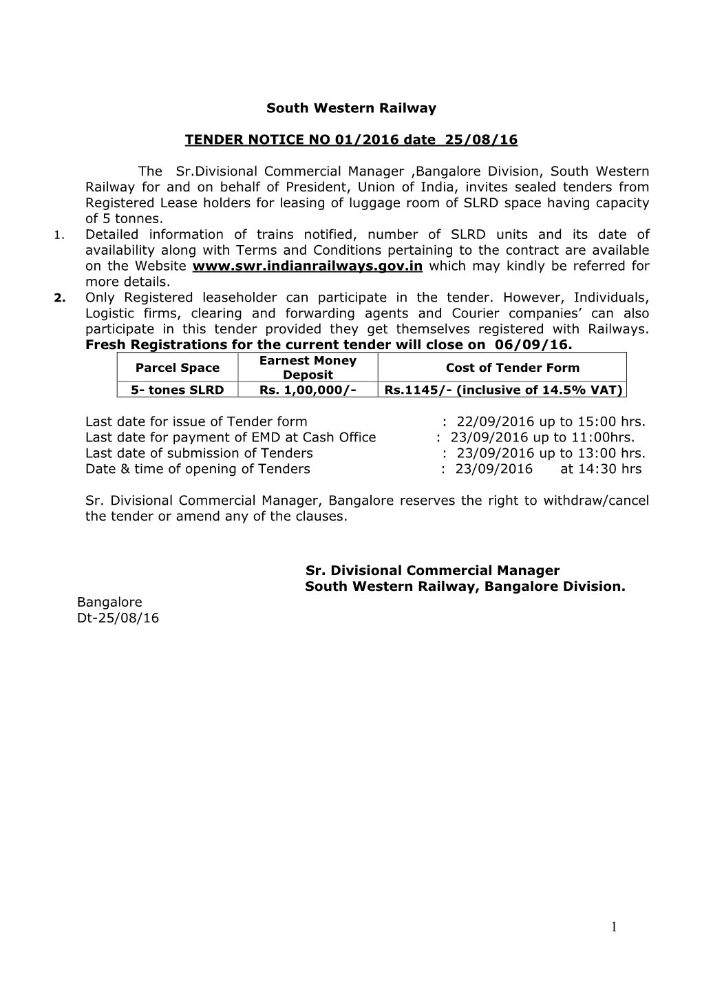 South Western Railway TENDER NOTICE NO 01/2016 Date 25/08/16