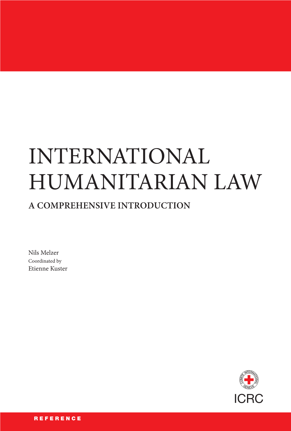 International Humanitarian Law a Comprehensive Introduction