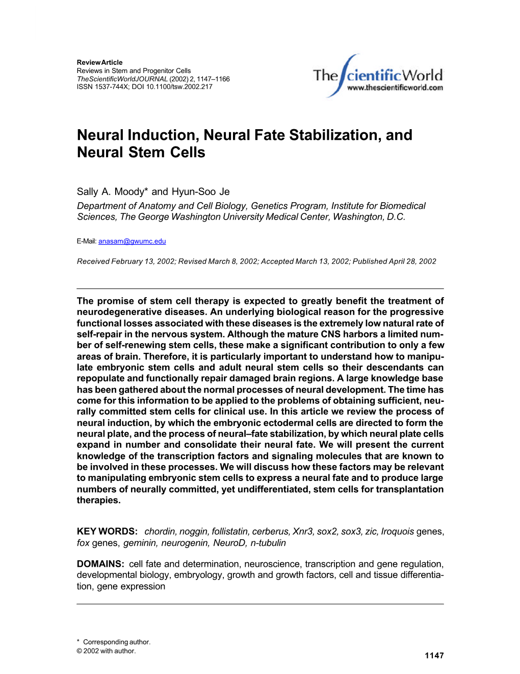 Neural Induction, Neural Fate Stabilization, and Neural Stem Cells