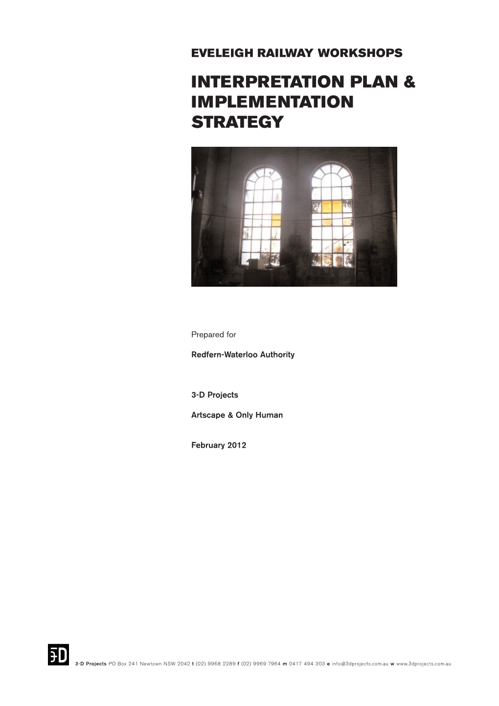 Eveleigh Railway Workshops Interpretation Plan & Implementation Strategy