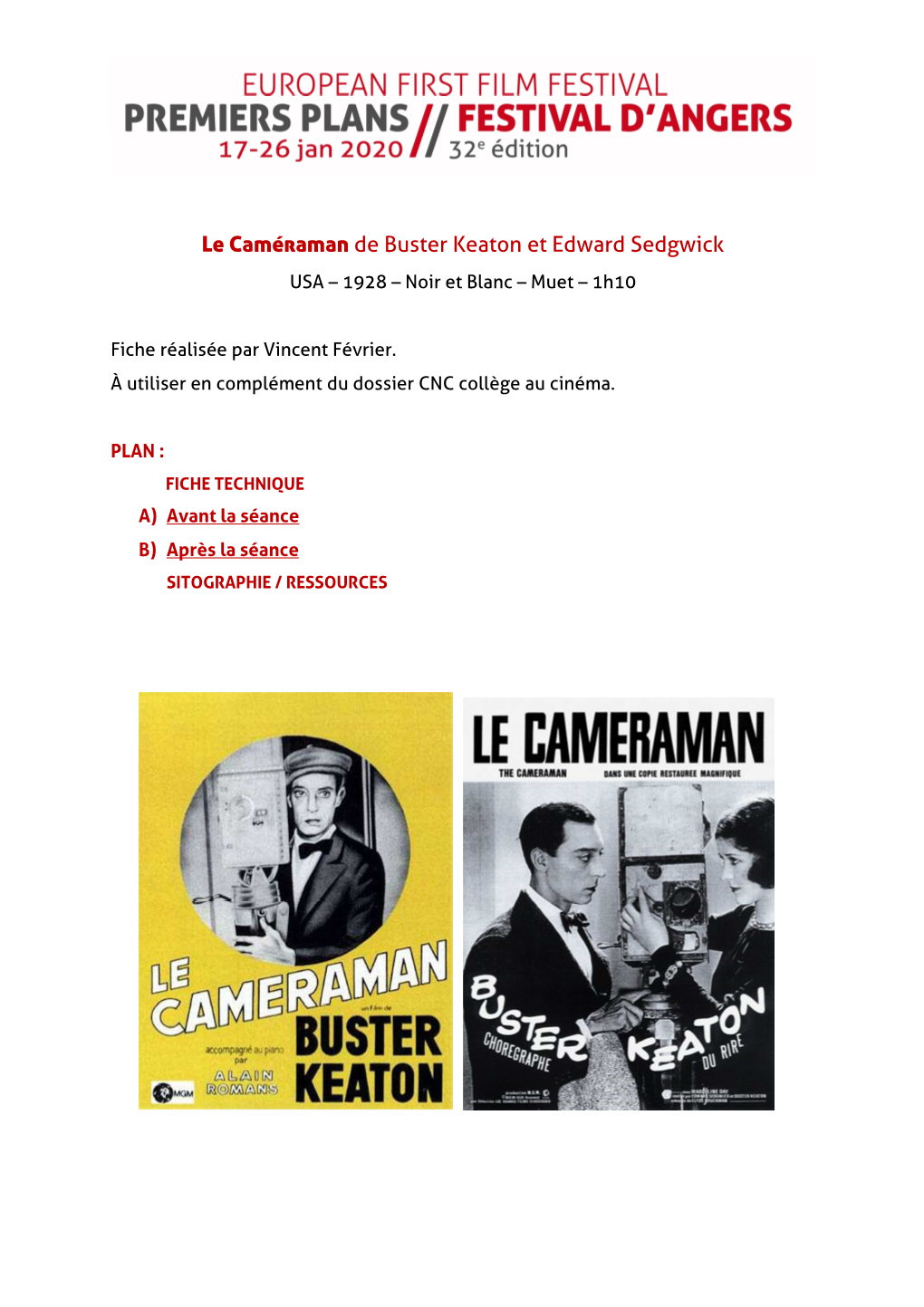 Le Caméraman De Buster Keaton Et Edward Sedgwick USA – 1928 – Noir Et Blanc – Muet – 1H10