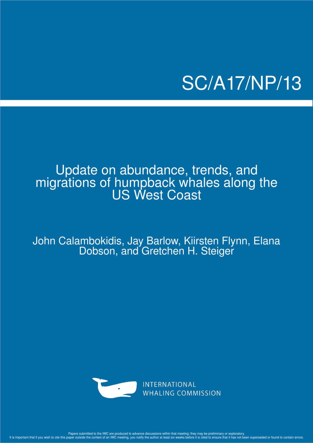 Update on Abundance, Trends, and Migrations of Humpback Whales Along the US West Coast