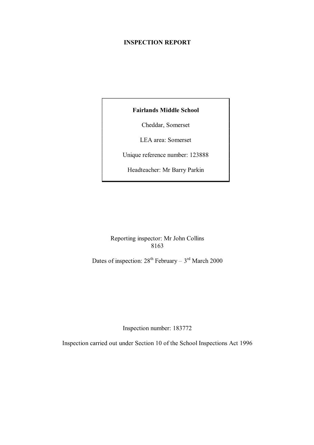 INSPECTION REPORT Fairlands Middle School Cheddar, Somerset