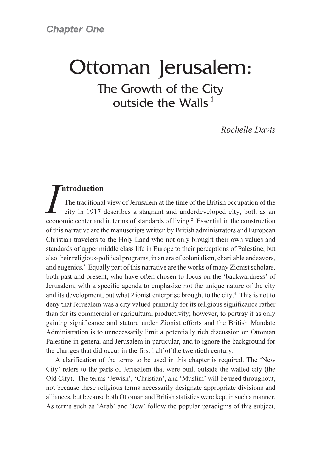 Ottoman Jerusalem: the Growth of the City Outside the Walls 1