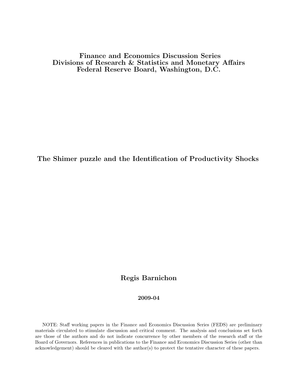 The Shimer Puzzle and the Identification of Productivity Shocks
