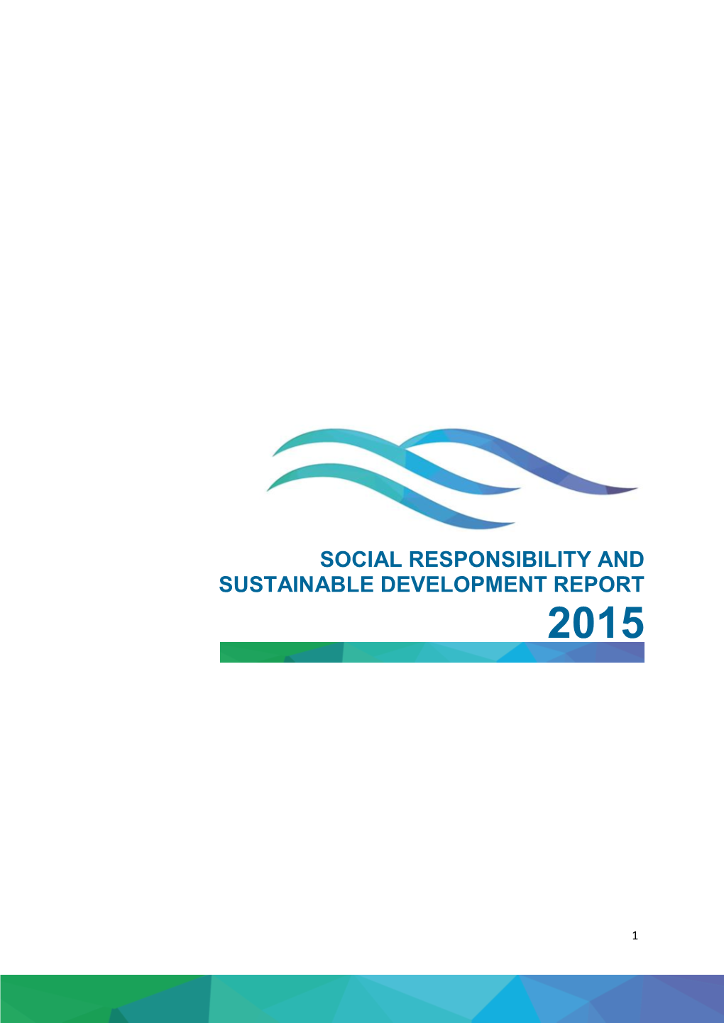 Social Responsibility and Sustainable Development Report 2015