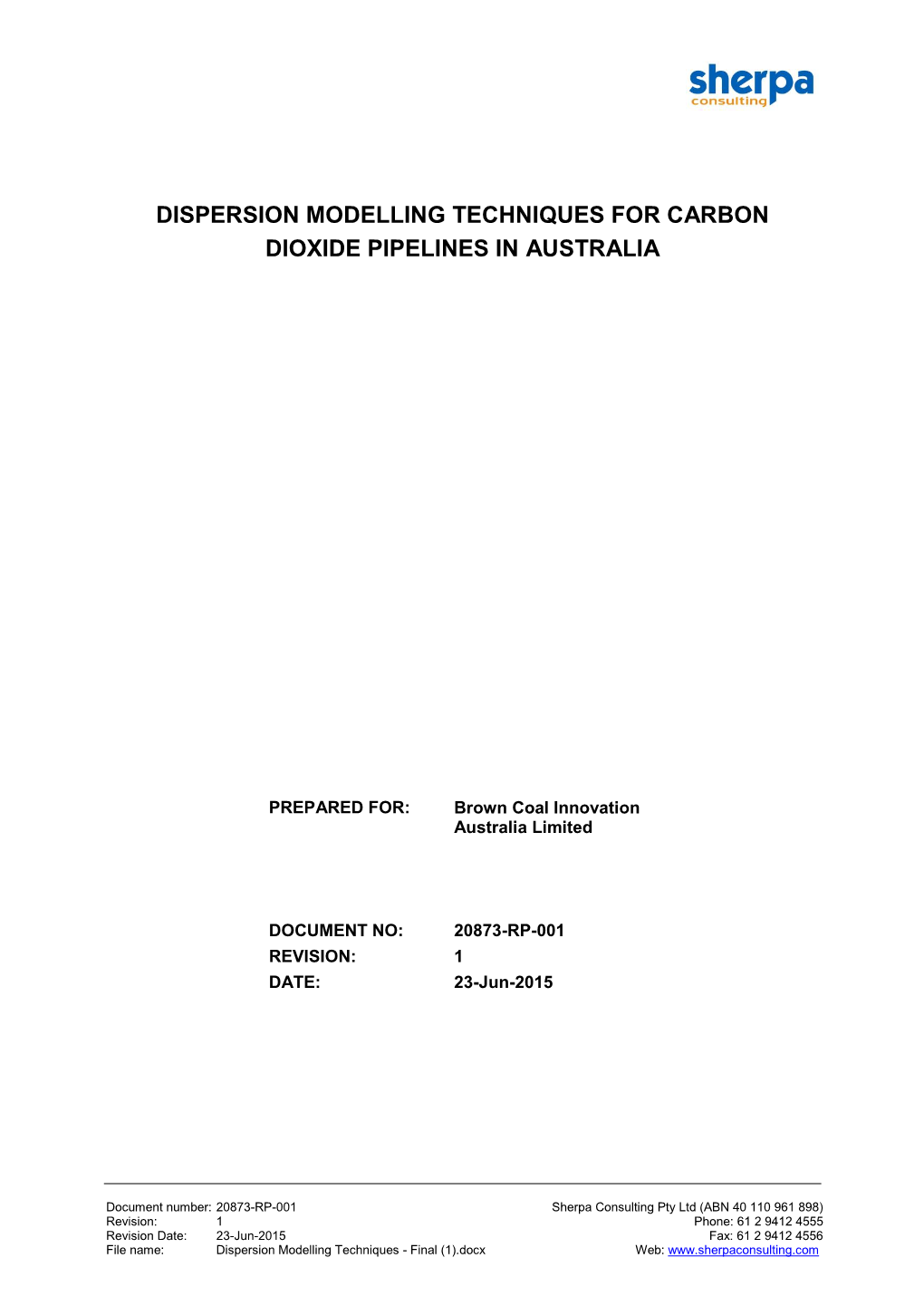 Dispersion Modelling Techniques for Carbon Dioxide Pipelines in Australia