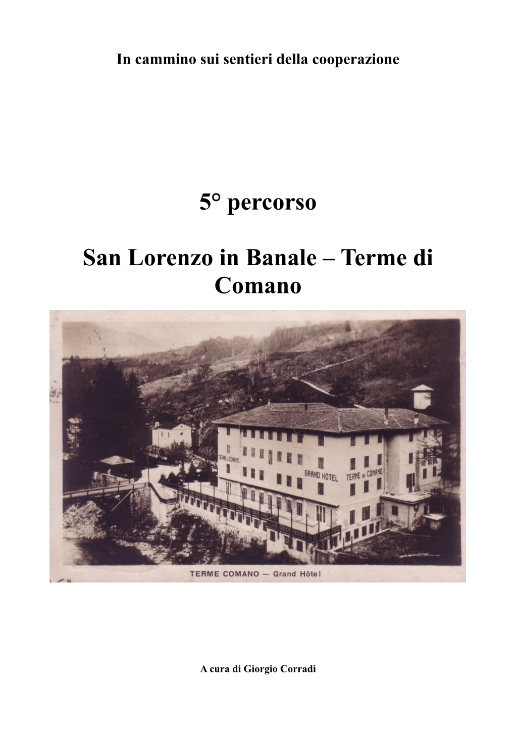 5° Percorso San Lorenzo in Banale – Terme Di Comano