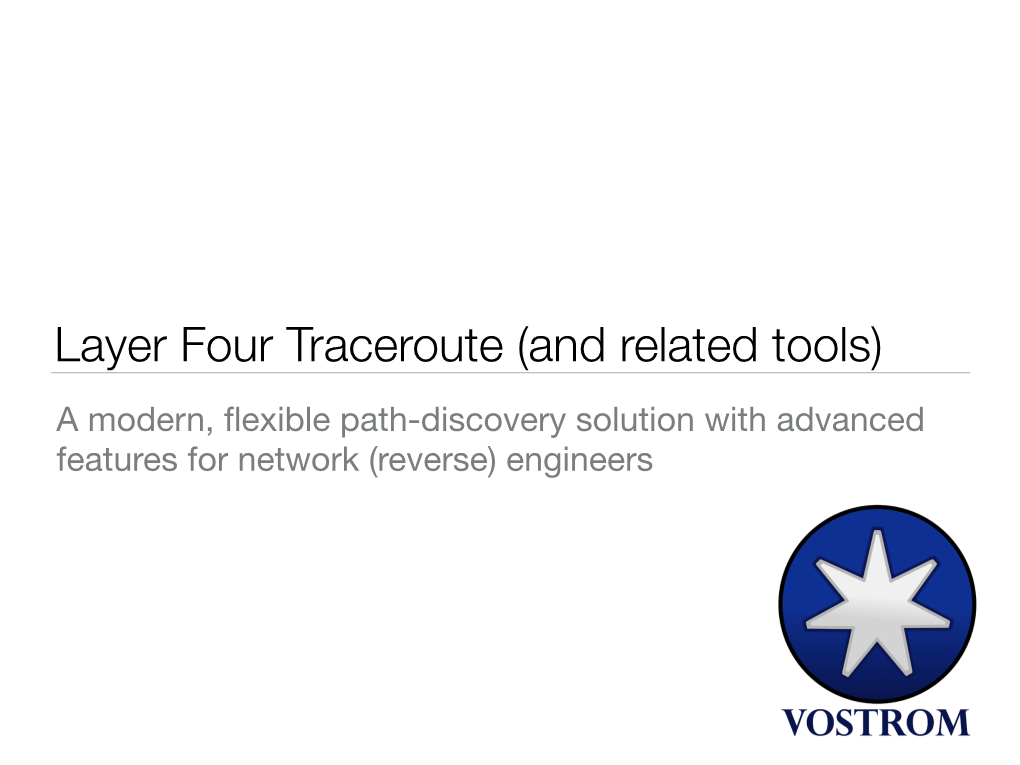 Layer Four Traceroute