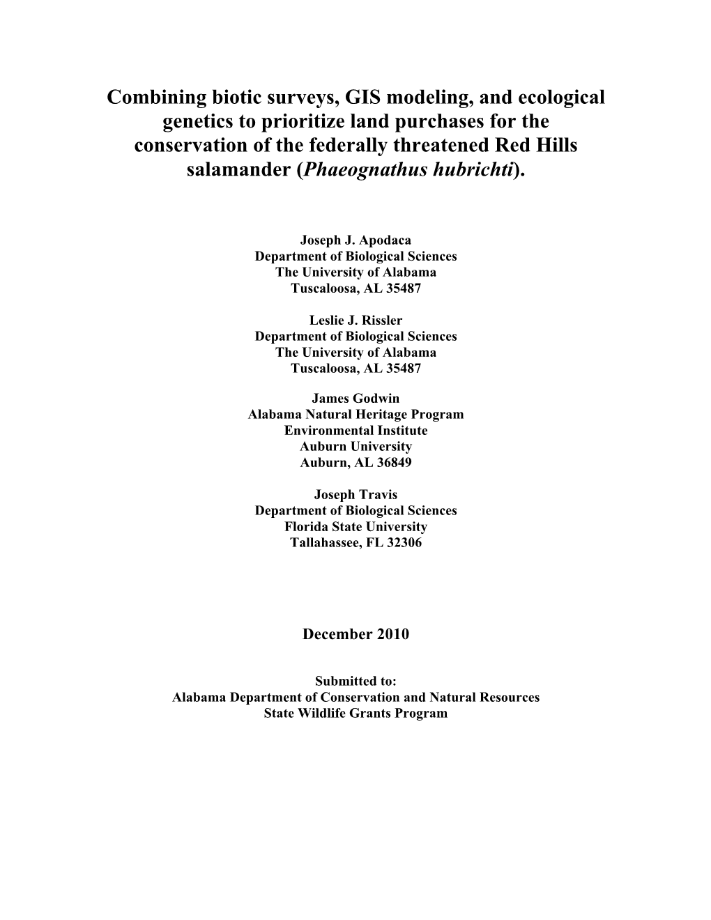 Combining Biotic Surveys, GIS Modeling, and Ecological Genetics to Prioritize Land Purchases for the Conservation of the Federal