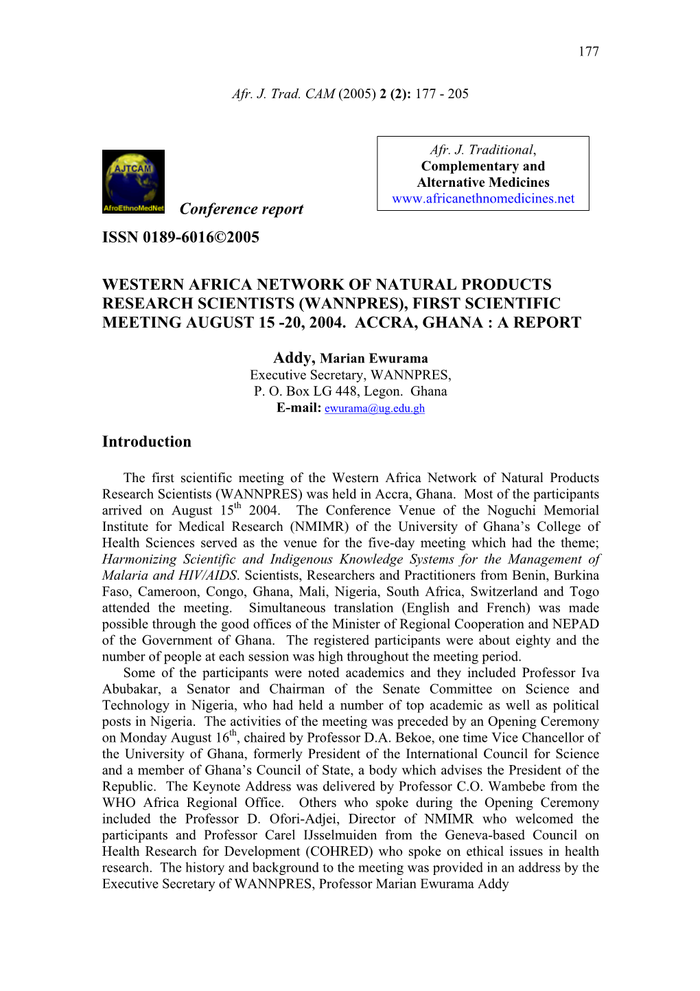Western Africa Network of Natural Products Research Scientists (Wannpres), First Scientific Meeting August 15 -20, 2004