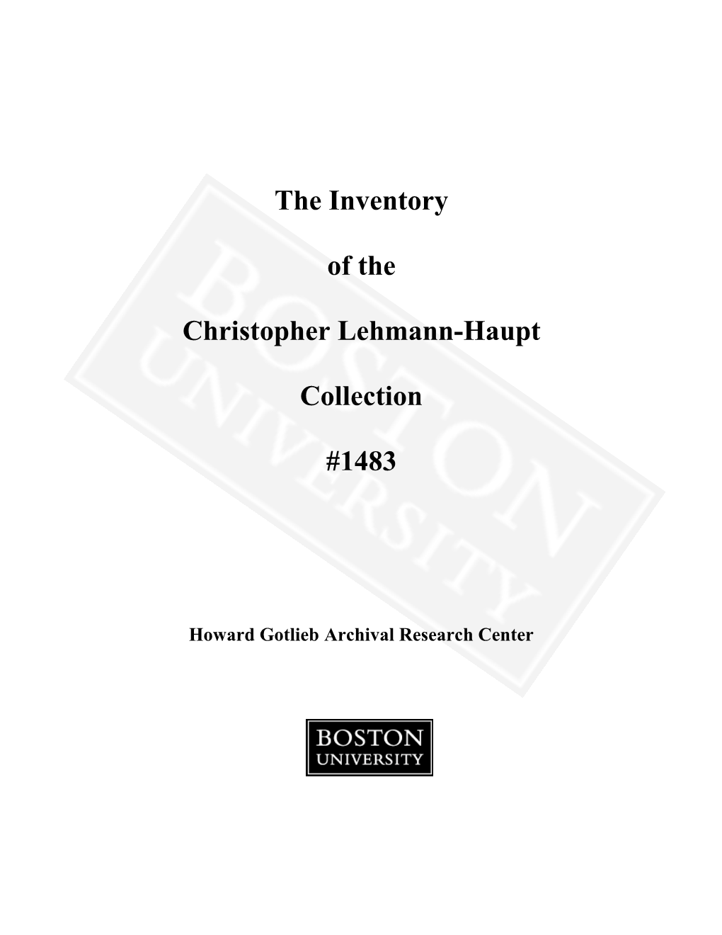 The Inventory of the Christopher Lehmann-Haupt Collection #1483