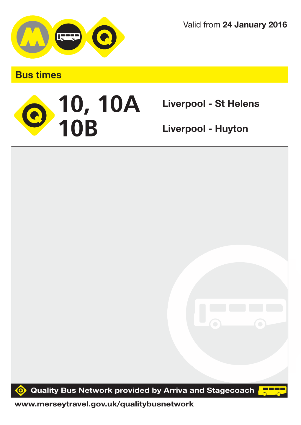 10, 10A Liverpool - St Helens 10B Liverpool - Huyton