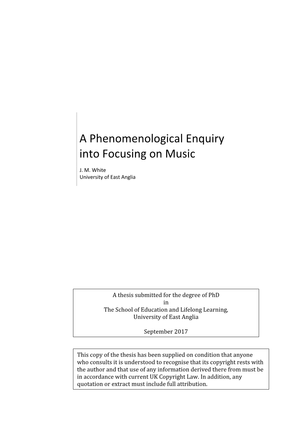 A Phenomenological Enquiry Into Focusing on Music J