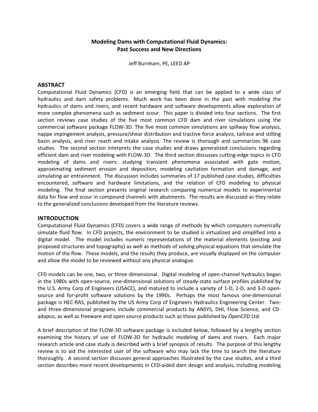 Modeling Dams with Computational Fluid Dynamics: Past Success and New Directions