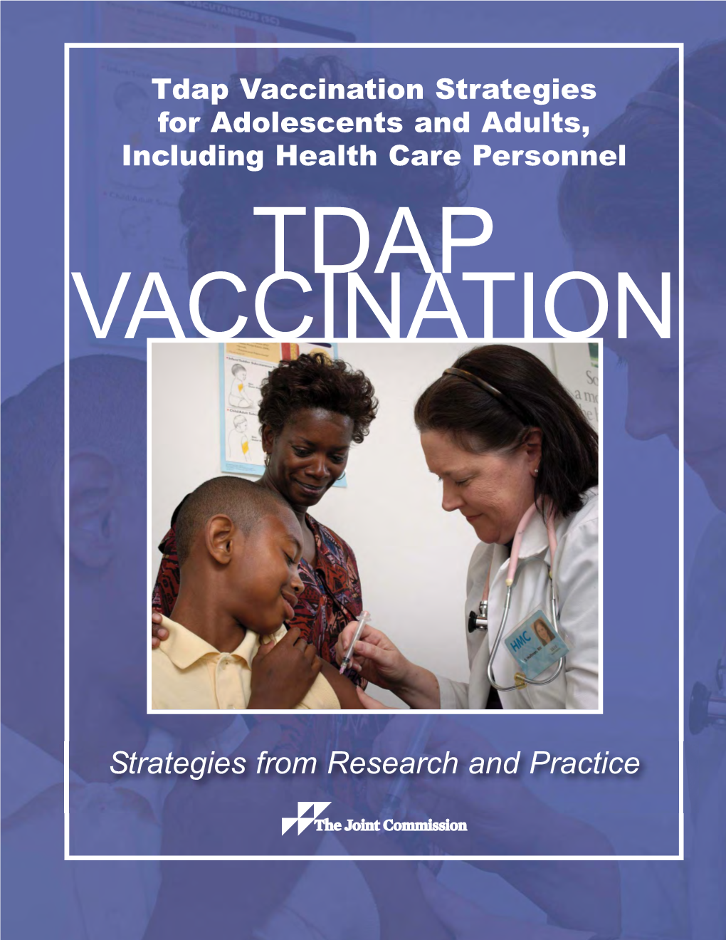 Tdap Vaccination Strategies for Adolescents and Adults, Including Health Care Personnel TDAP VACCINATION